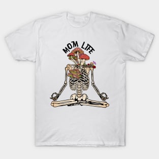 Mom Life Meditation Skeleton T-Shirt